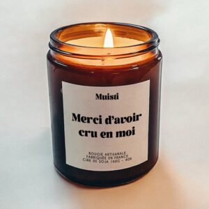 Bougie Parfumée - Merci d'avoir cru en moi - MUISTI