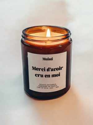 Bougie Parfumée - Merci d'avoir cru en moi - MUISTI
