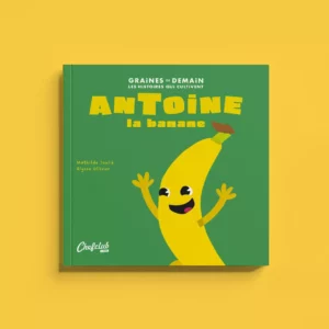 Livre Les Graines de Demain : Charlotte la carotte - CHEFCLUB KIDS